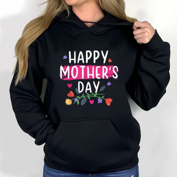 Happy Mother's Day For Mom Idea Women T-Shirt - Image 2