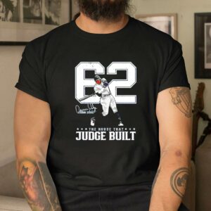 Aaron Judge 62 Home Runs The House That Judge Built T Shirt 2 2