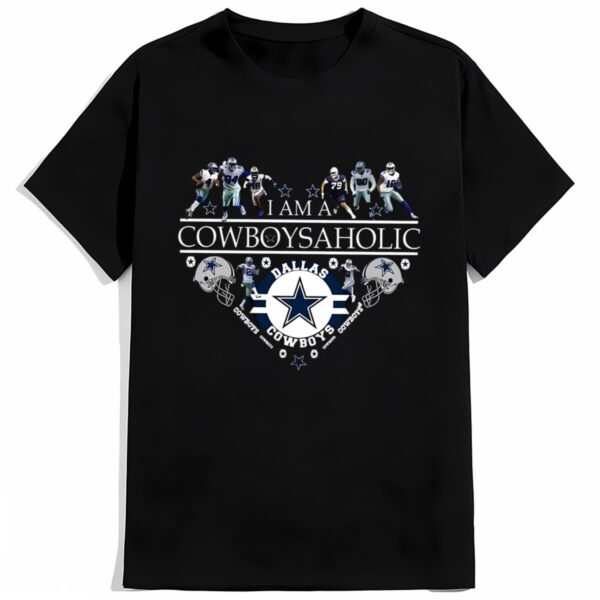 I Am A Cowboysaholic Heart Dallas Cowboys T shirts 2 mechsunshine b2