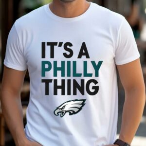 Its A Philly Thing Shirt Philadelphia Eagles Logo Shirt 1 w3
