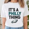 Its A Philly Thing Shirt Philadelphia Eagles Logo Shirt 3 w1
