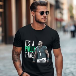 Jalen Hurts Its A Philly Thing Shirt 1 b17