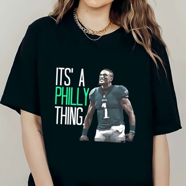 Jalen Hurts Its A Philly Thing Shirt 2 2