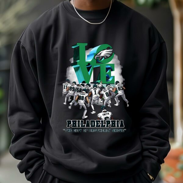 Love Philadelphia The City Of Brotherly Shove Philadelphia Eagles Shirt 3 12