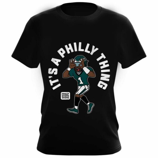 Philadelphia Eagles Its A Philly Thing Shirt For Men And Women 3 3