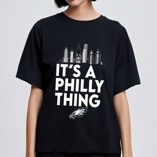 Skyline City Its A Philly Thing Shirt 3 mechsunshineb3