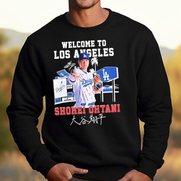 Welcome To Los Angeles Dodgers Shohei Ohtani Signature Shirt 3 3