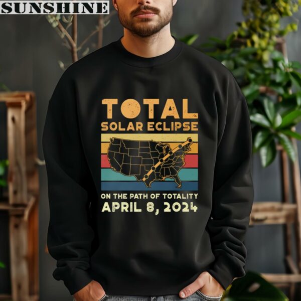April 8 2024 Total Solar Eclipse Shirt American Eclipse Gift 3 sweatshirt