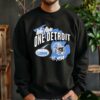 Detroit Lions Regional Franklin We Are One Home Of The Lions Shirt 3 sweatshirt