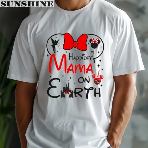 Happiest Mom On Earth Disney Mothers day Shirt 2 men shirt