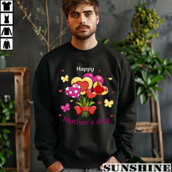 Happy Mothers Day A Colorful Bouquet Of Hearts Shirt 3 sweatshirt