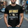 Marquette Golden Eagles The Big Dance NCAA Division Mens Basketball Championship 2024 Shirt 1 men shirt