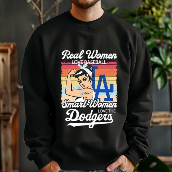 Real Women Love Baseball Smart Women Love The Dodgers Girl Vintage Shirt 3 13