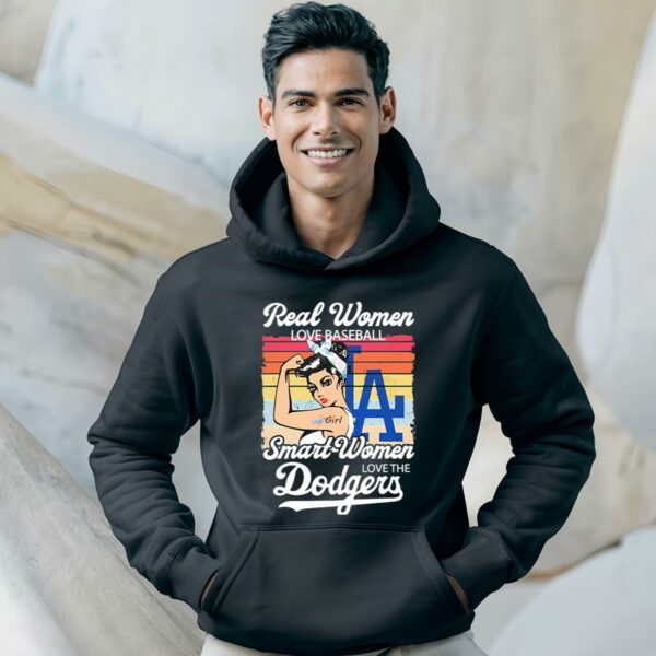 Real Women Love Baseball Smart Women Love The Dodgers Girl Vintage Shirt 4 5
