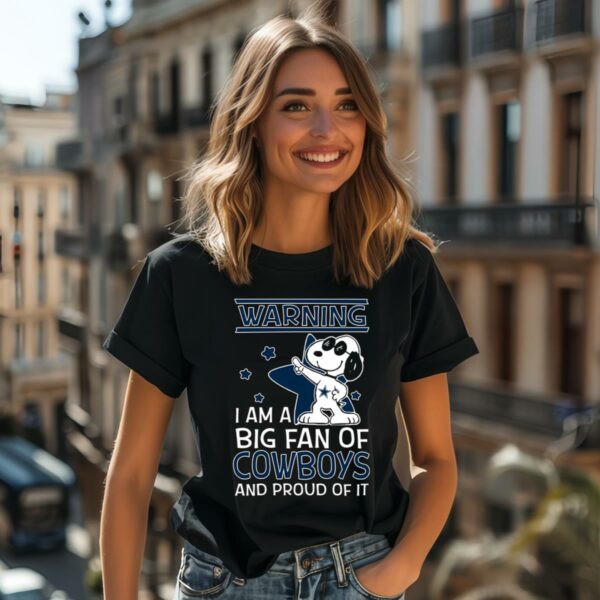 Warning I Am A Big Fan Dallas Cowboys Snoopy Shirt 2 women shirt