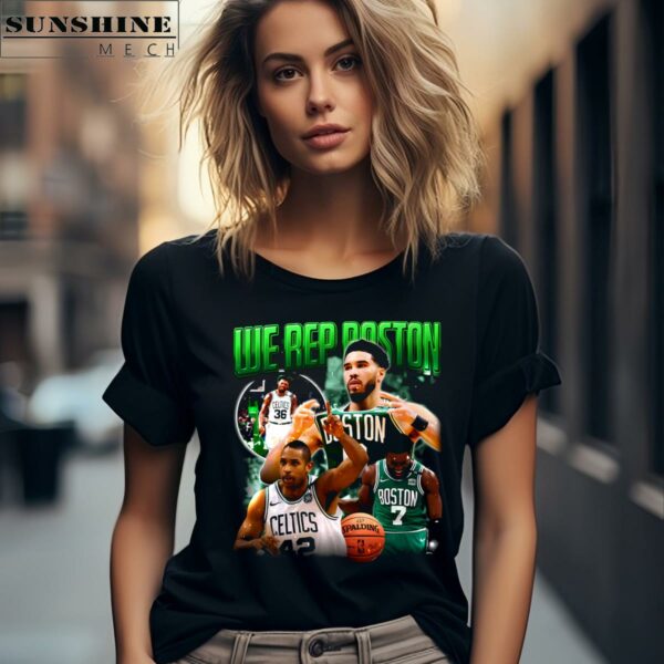 We Rep Boston Boston Celtics T shirt 2 women shirt