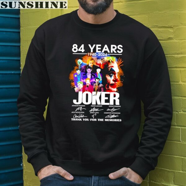 84 Years 1940 2024 Thank You For The Memories Signatures Joker Shirt 3 sweatshirt