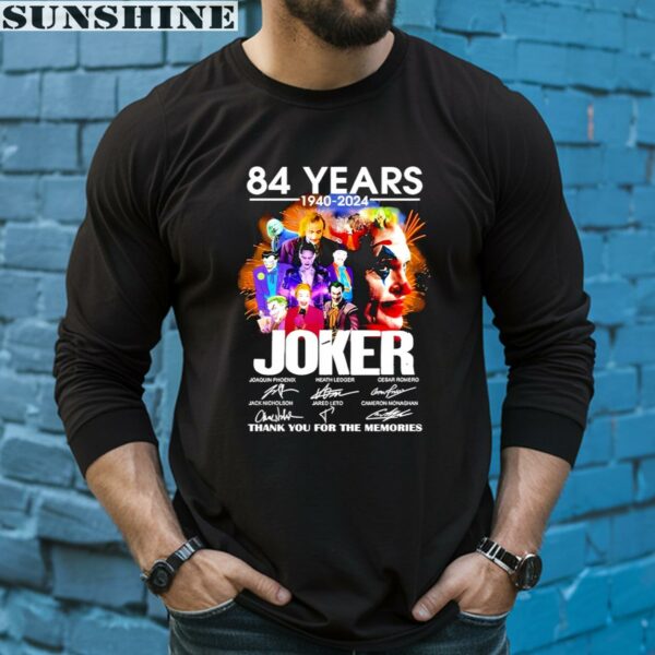 84 Years 1940 2024 Thank You For The Memories Signatures Joker Shirt 5 long sleeve shirt