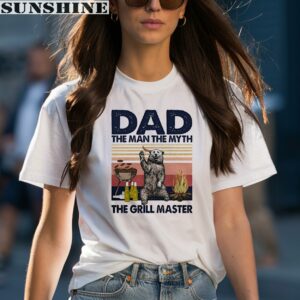 Bear Dad The Man The Myth The Grill Master Shirt Custom Gifts For Fathers Day 1 women shirt