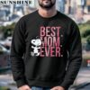 Best Mom Ever Snoopy Mom Shirt Happy Mothers Day 3 sweatshirt
