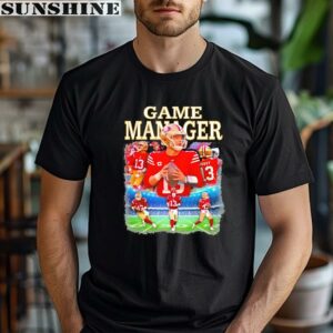 Brock Purdy Game Manager San Francisco 49ers Shirt