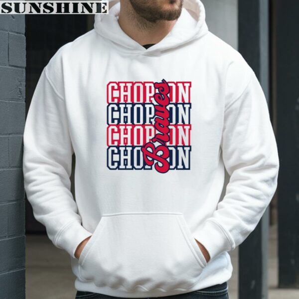 Chop On MLB Star Atlanta Braves Shirt 3 hoodie
