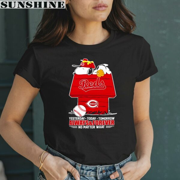 Cincinnati Reds Snoopy Woodstock Yesterday Today Tomorrow Always Forever No Matter What Shirt 2 women shirt