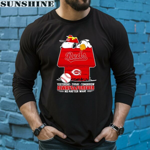 Cincinnati Reds Snoopy Woodstock Yesterday Today Tomorrow Always Forever No Matter What Shirt 5 long sleeve shirt