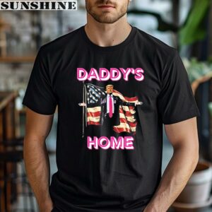Daddys Home American Flag Trump Shirt