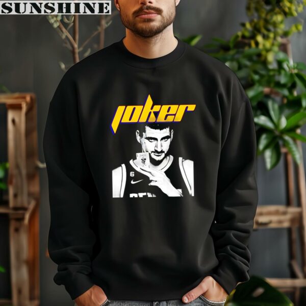 Denver Nuggets Nikola Jokic Professional Basketball Player The Joker Shirt 3 sweatshirt