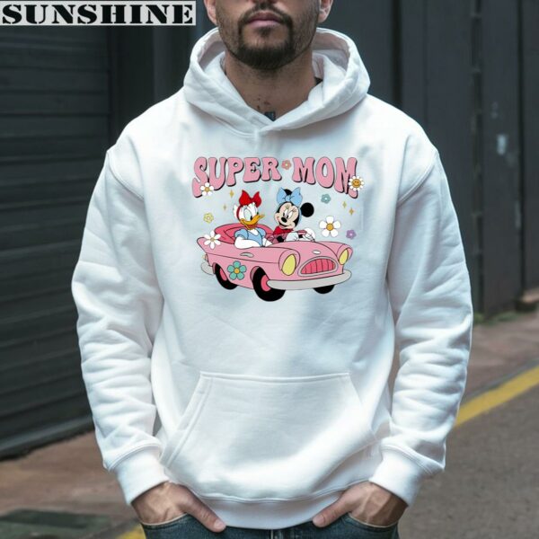 Disney Minnie Daisy Duck Drive Car Super Mom Shirt 3 hoodie