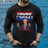 Donald Trump 2024 The Best Is Yet To Come Shirt 5 long sleeve shirt