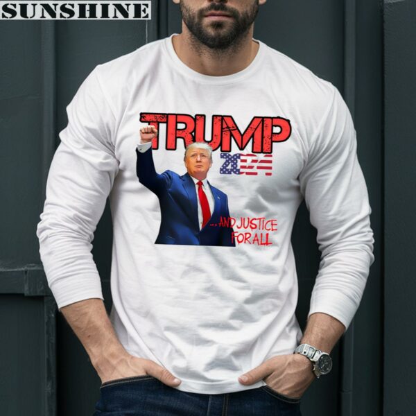 Donald Trump And Justice For All 2024 Shirt 5 Long Sleeve shirt