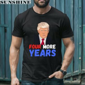 Donald Trump Four More Years 2024 Shirt