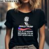 Donald Trump The D Is Missing In Haters Mouth Tall Shirt 2 women shirt