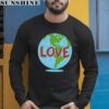 Earth Day Love Our Planet Raise Awareness Vintage Shirt 5 long sleeve shirt