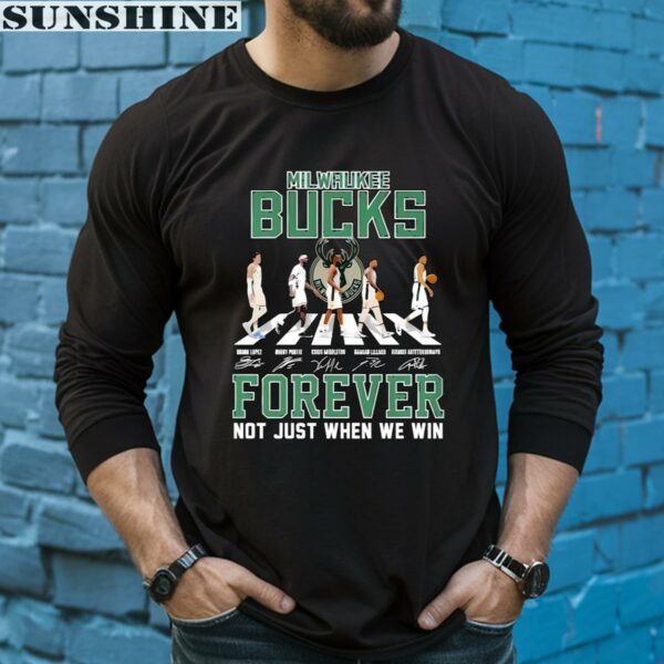 Forever Not Just When We Win Signature Milwaukee Bucks Shirt 5 long sleeve shirt