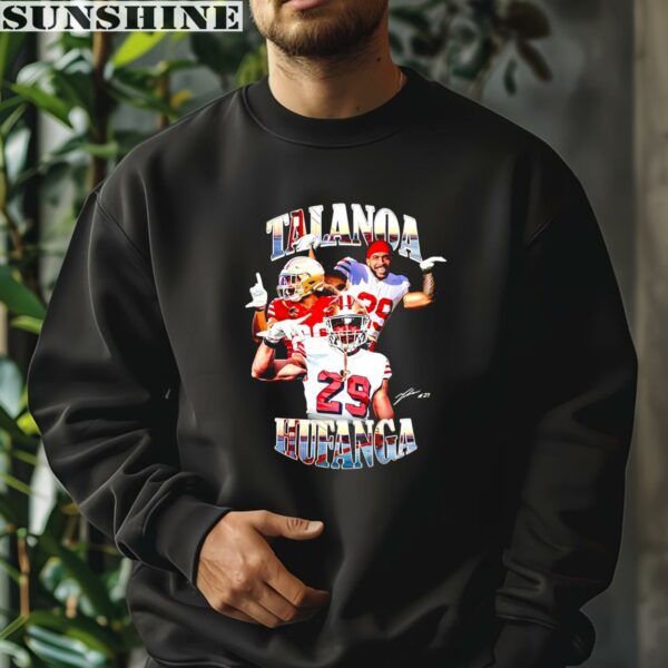 Game Day Talanoa Hufanga San Francisco 49ers Shirt 3 sweatshirt