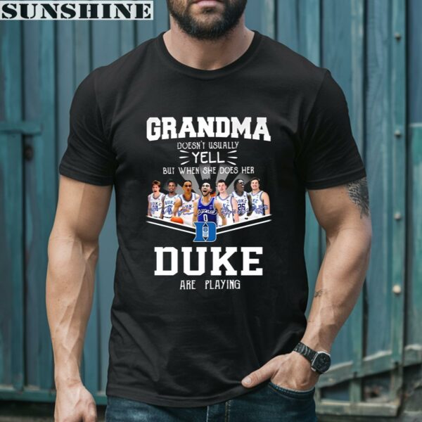 Grandma Doesnt Usually Yell Signatures Duke Blue Devils Shirt