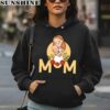 Happy Mother Day Mom Shirt 4 hoodie