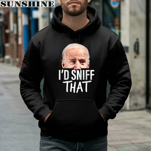 Id Sniff That Joe Biden Funny Parody Shirt 4 hoodie