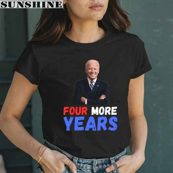 Joe Biden Four More Years 2024 Shirt 2 women shirt