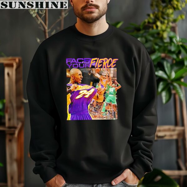 Kobe Bryant Face Your Fierce Basketball Los Angeles Lakers Shirt 3 sweatshirt