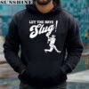 Let The Boys Slug Bryson Stott Philadelphia Phillies Shirt 4 hoodie