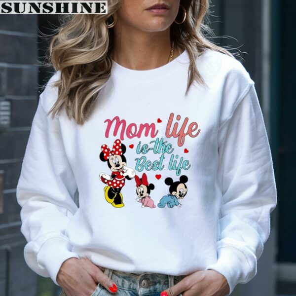 Minne Mom Life Is The Best Life Disney Mama Shirt 4 sweatshirt