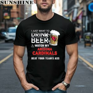 NFL I Just Want To Drink Beer And Watch My Arizona Cardinals Shirt