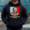 Never Fight Uphill Me Boys Trump Shirt 4 hoodie