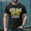 Notre Dame Go Irish Local Phrase Shirt 1 men shirt