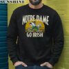 Notre Dame Go Irish Local Phrase Shirt 3 sweatshirt