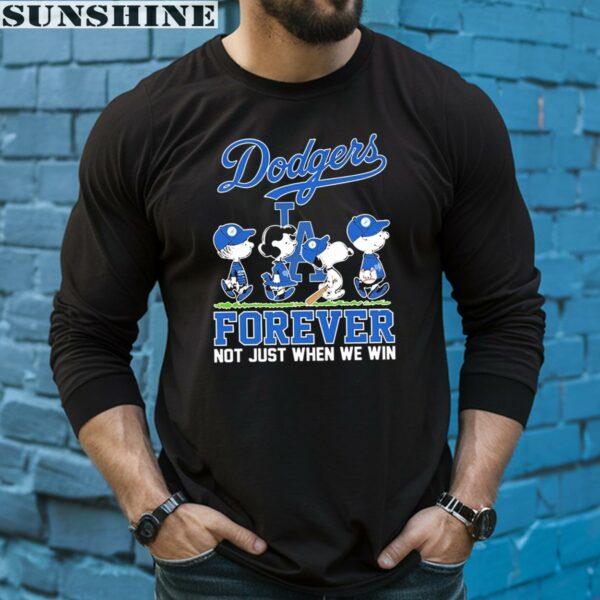 Peanuts Characters Walking Forever Not Just When We Win LA Dodgers Shirt 5 long sleeve